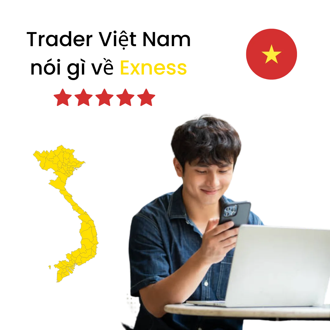 Nhận xét về Exness từ Vietnam Traders.